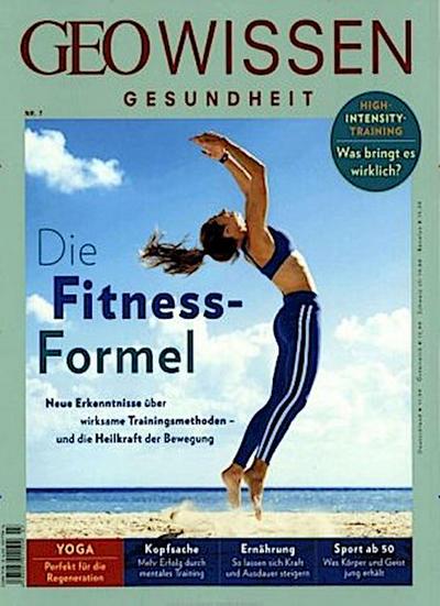 GEO Wissen Gesundheit 07/2018 - Die Fitness Formel