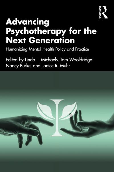 Advancing Psychotherapy for the Next Generation