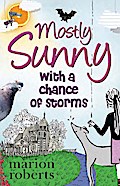 Mostly Sunny with a chance of storms