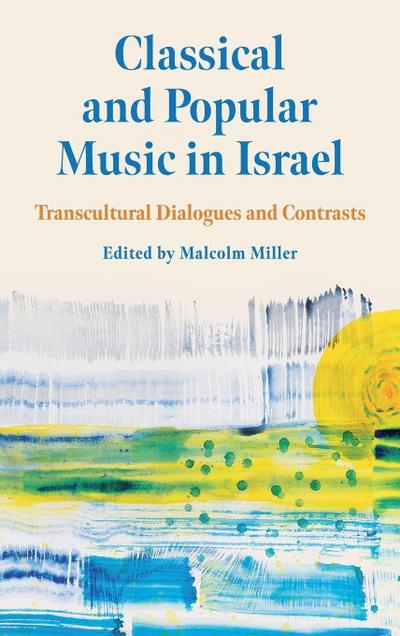 Classical and Popular Music in Israel