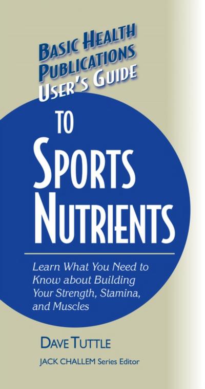 User’s Guide to Sports Nutrients