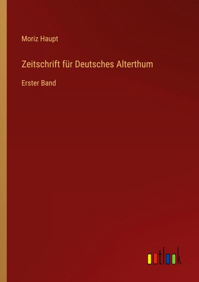 Zeitschrift für Deutsches Alterthum
