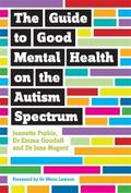 The Guide to Good Mental Health on the Autism Spectrum
