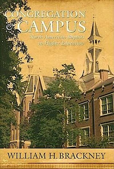 Congregation and Campus: Baptists in Higher Education
