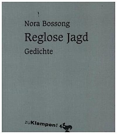 Reglose Jagd: Gedichte (Lyrik Edition. Stiftung Niedersachsen)