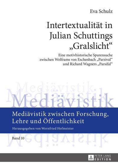 Intertextualität in Julian Schuttings ’Gralslicht’