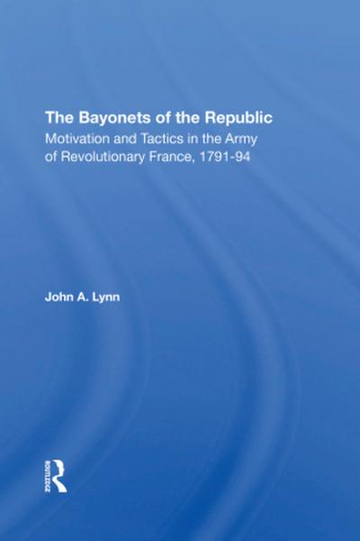 The Bayonets Of The Republic
