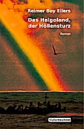 Das Helgoland, der Höllensturz