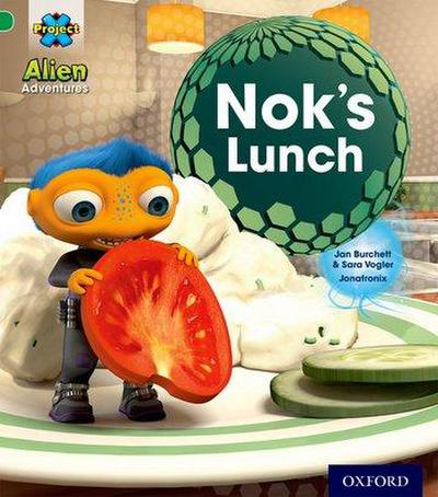 Project X: Alien Adventures: Green: Nok’s Lunch