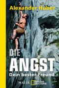 Die Angst, dein bester Freund