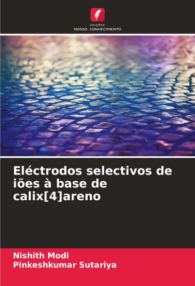 Eléctrodos selectivos de iões à base de calix[4]areno