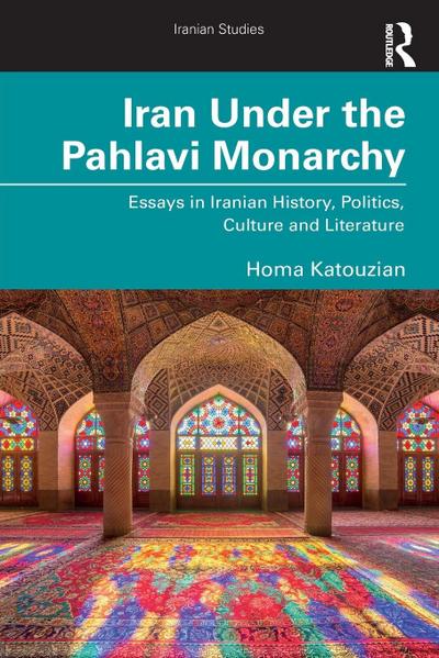 Iran Under the Pahlavi Monarchy