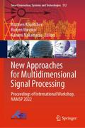 New Approaches for Multidimensional Signal Process