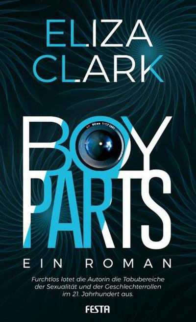 Boy Parts - Ein Roman