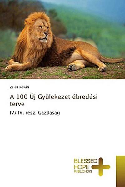 A 100 Új Gyülekezet ébredési terve