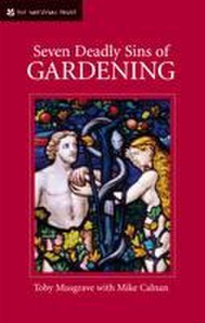 SEVEN DEADLY SINS OF GARDEN HB