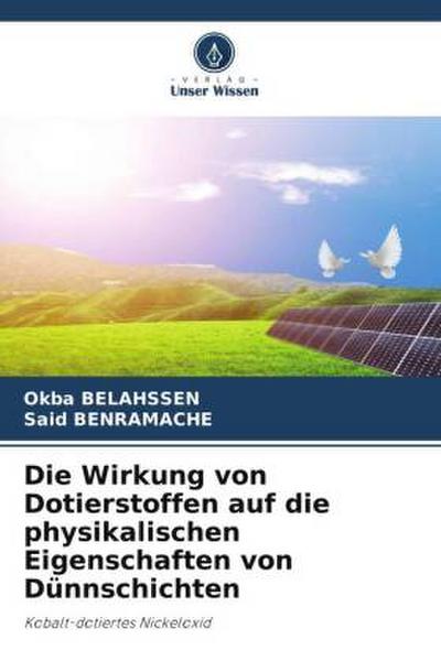 Die Wirkung von Dotierstoffen auf die physikalischen Eigenschaften von Dünnschichten
