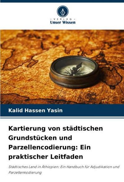 Kartierung von städtischen Grundstücken und Parzellencodierung: Ein praktischer Leitfaden