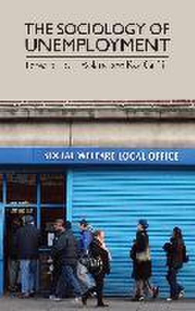 The Sociology of Unemployment