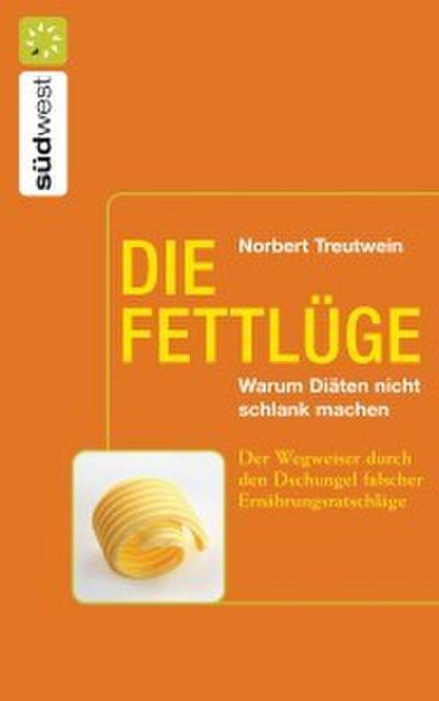 Die Fettlüge