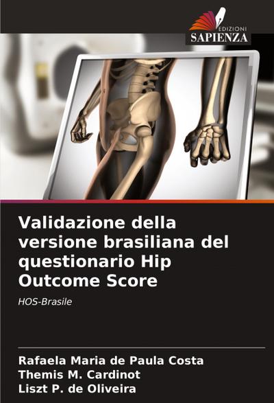 Validazione della versione brasiliana del questionario Hip Outcome Score