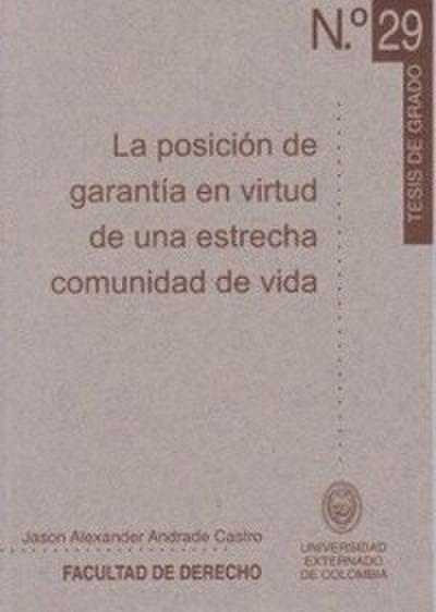 La posición de garantía en virtud de una estrecha comunidad de vida