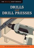 Drills and Drill Presses (Missing Shop Manual )