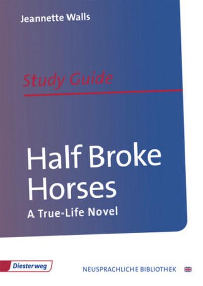 Half Broke Horses