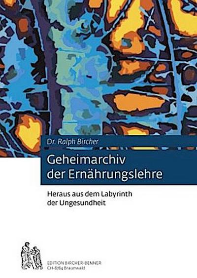 Geheimarchiv der Ernährungslehre