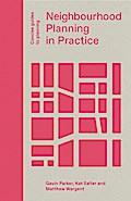Neighbourhood Planning in Practice