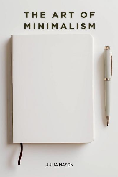 The Art of Minimalism