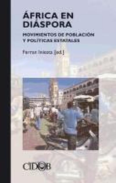 África en diáspora : movimientos de población y políticas es