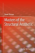 Masters of the Structural Aesthetic