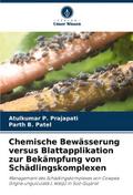 Chemische Bewässerung versus Blattapplikation zur 