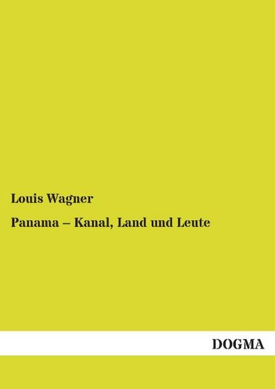 Panama - Kanal, Land und Leute
