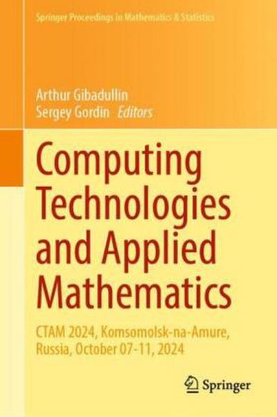 Computing Technologies and Applied Mathematics