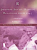 Japanese-Soviet/Russian Relations since 1945