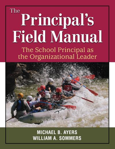 The Principal’s Field Manual