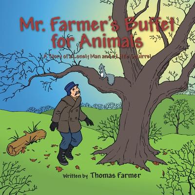 Mr. Farmer’s Buffet for Animals