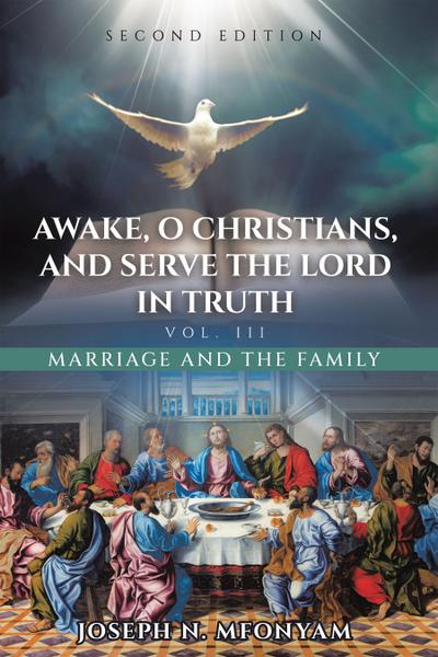 Awake, O Christians, and Serve the Lord in Truth