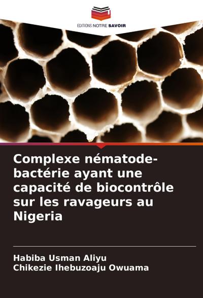 Complexe nématode-bactérie ayant une capacité de biocontrôle sur les ravageurs au Nigeria