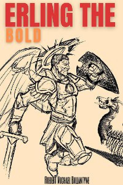 Erling the Bold (Annotated)