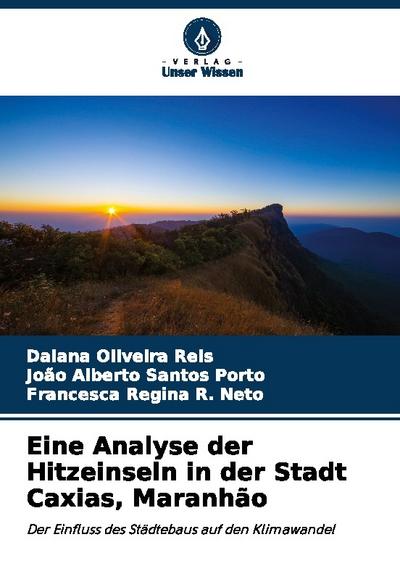 Eine Analyse der Hitzeinseln in der Stadt Caxias, Maranhão