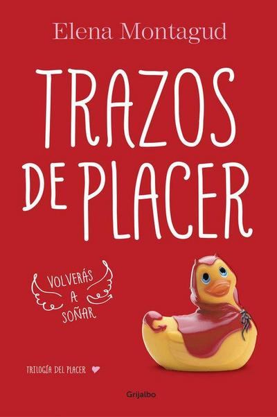 Trilogía del placer 1. Trazos de placer
