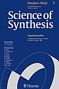 Science of Synthesis: Houben-Weyl Methods of Molecular Transformations  Vol. 7 - Chao-Jun Li