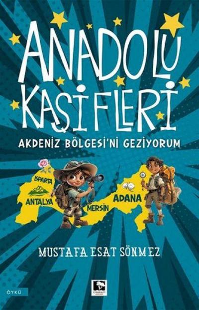 Anadolu Kasifleri - Akdeniz Bölgesini Geziyorum