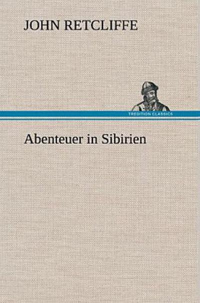 Abenteuer in Sibirien