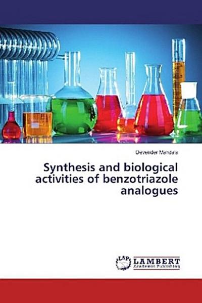Synthesis and biological activities of benzotriazole analogues