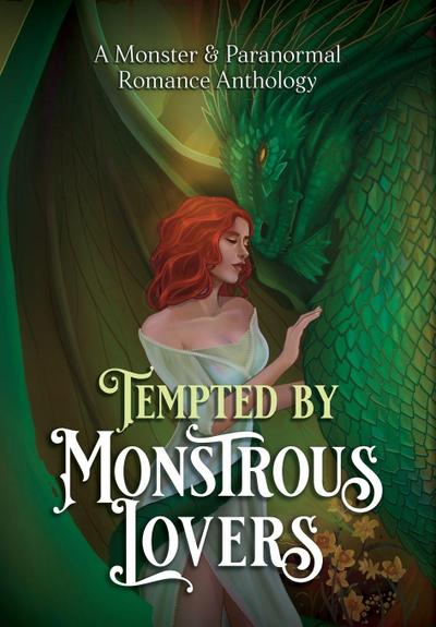 Tempted by Monstrous Lovers