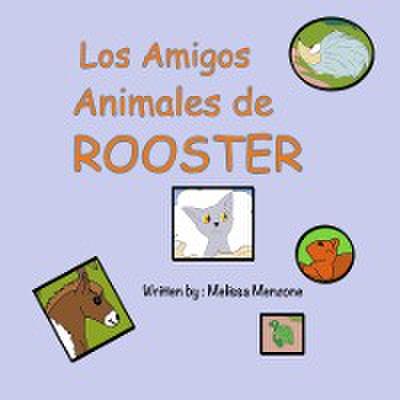 Los Amigos Animales de Rooster